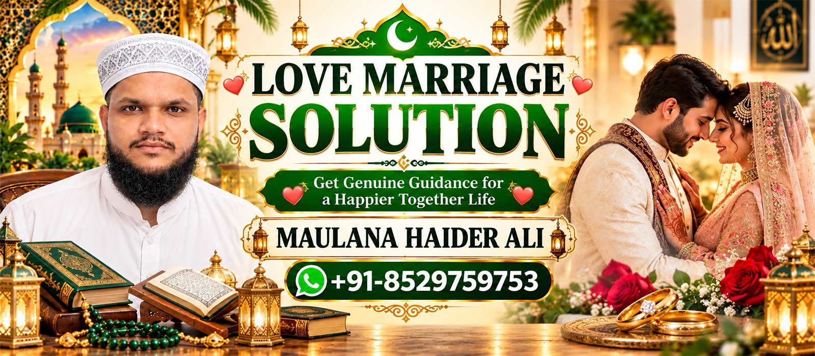 Love marriage solution by Maulana Haider Ali – WhatsApp +91-8529759753
